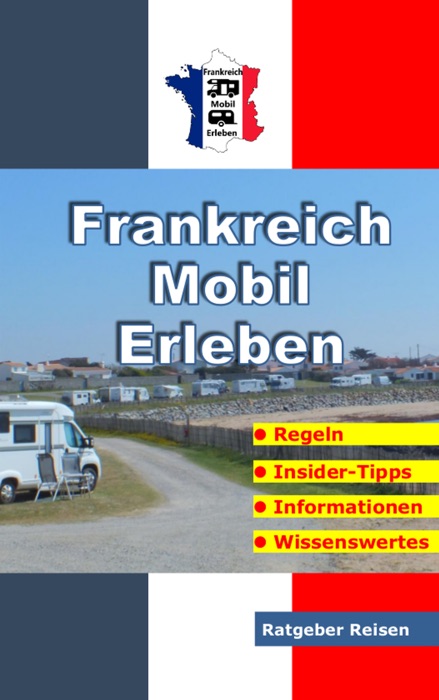 Frankreich-Mobil-Erleben