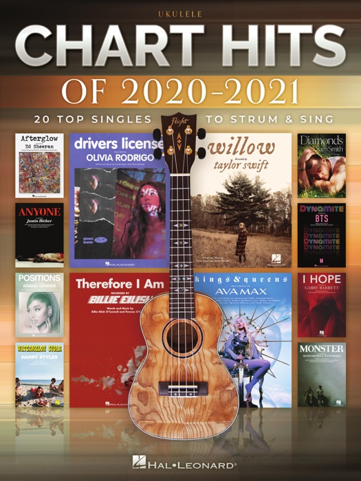 Chart Hits of 2020-2021: 20 Top Singles Arranged for Ukulele