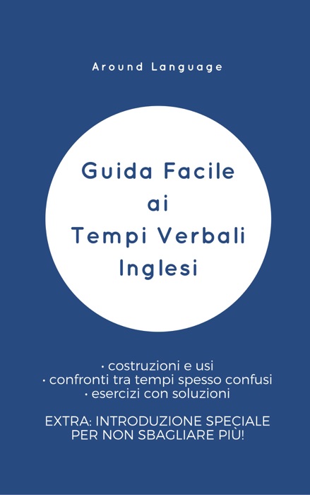 Guida Facile ai Tempi Verbali Inglesi