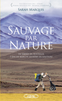 Sarah Marquis - Sauvage par nature artwork