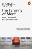 The Tyranny of Merit - Michael J. Sandel