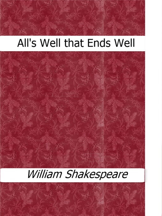 All's Well that Ends Well
