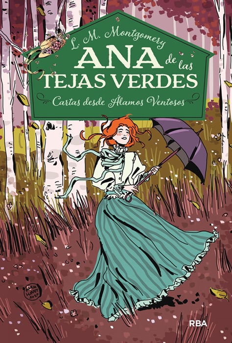 Ana de las Tejas Verdes #7. Cartas desde Álamos Ventosos