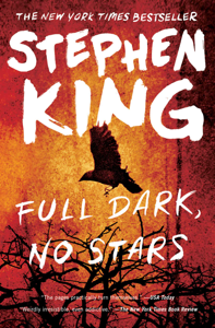 Full Dark, No Stars - Stephen King Full Dark, No Stars - Stephen King