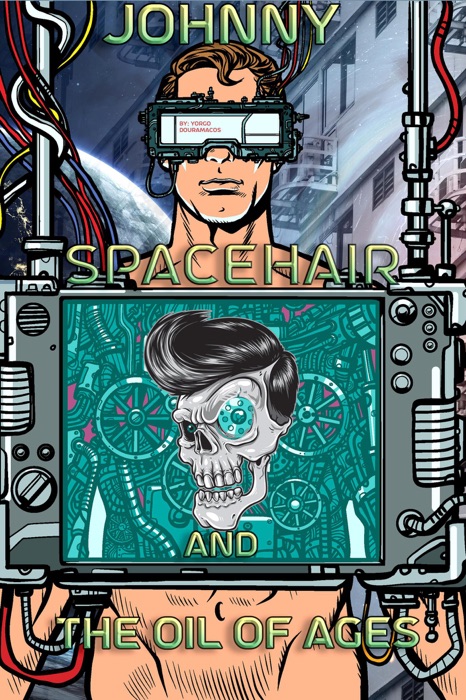 Johnny Spacehair and the Oil of Ages