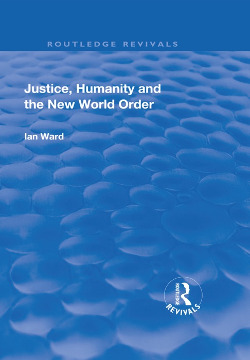 Justice, Humanity and the New World Order