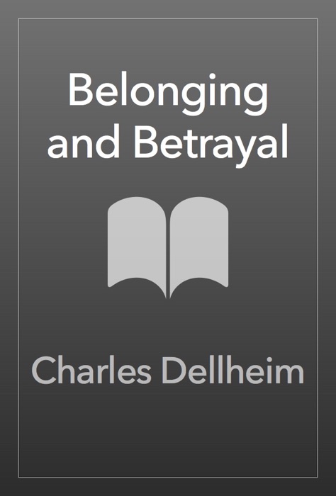 Belonging and Betrayal