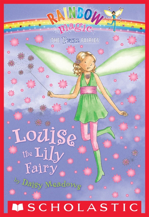 Petal Fairies #3: Louise the Lily Fairy