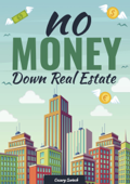 No Money Down Real Estate - Cezary Swiech