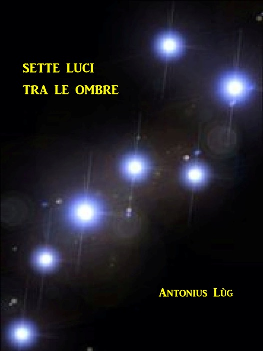 Sette Luci tra le ombre