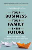 Emily Griffiths-Hamilton - Your Business, Your Family, Their Future artwork