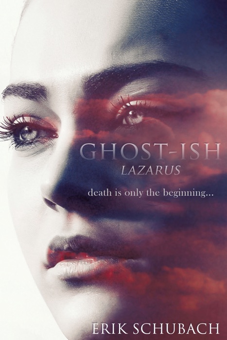 Ghost-ish: Lazarus