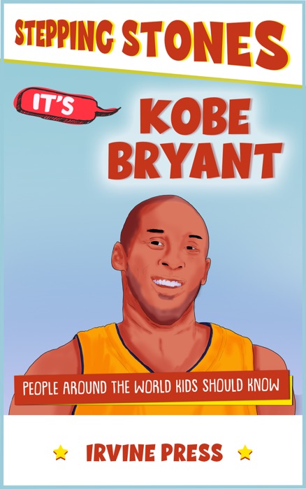 It's Kobe Bryant (People Around the World Every Kid Should Know)