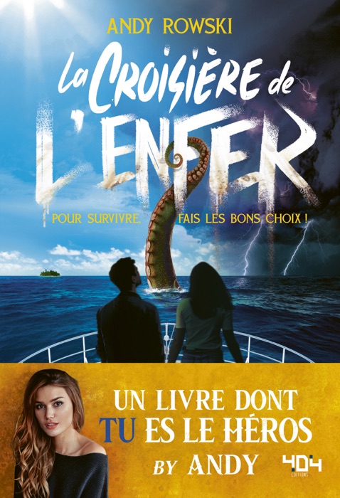 Andy : La croisière de l'enfer - Livre dont tu es le héros - Dès 14 ans