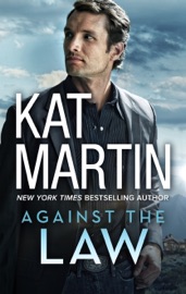 Against the Law - Kat Martin by  Kat Martin PDF Download