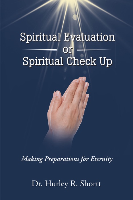 Spiritual Evaluation or Spiritual Check Up