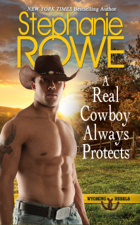 A Real Cowboy Always Protects - Stephanie Rowe Cover Art