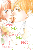 Love Me, Love Me Not, Vol. 9 - Io Sakisaka