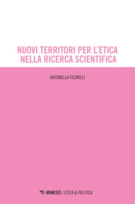 Nuovi territori per l’etica nella ricerca scientifica