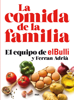 La comida de la familia - Ferran Adrià