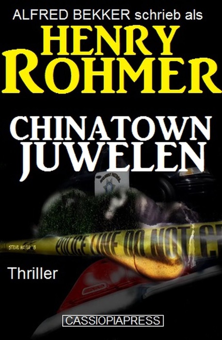 Chinatown-Juwelen: Thriller