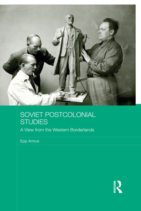 Soviet Postcolonial Studies