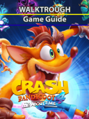 Crash Bandicoot 4 Game Guide - Anna BTL