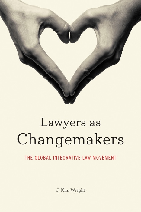 Lawyers as Changemakers