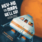 Hey-Ho, to Mars We'll Go! - Susan Lendroth & Bob Kolar