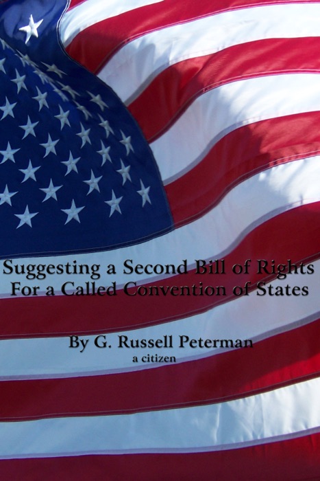 Suggesting a Second Bill of Rights for a Called Convention of States