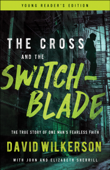 Cross and the Switchblade - David Wilkerson