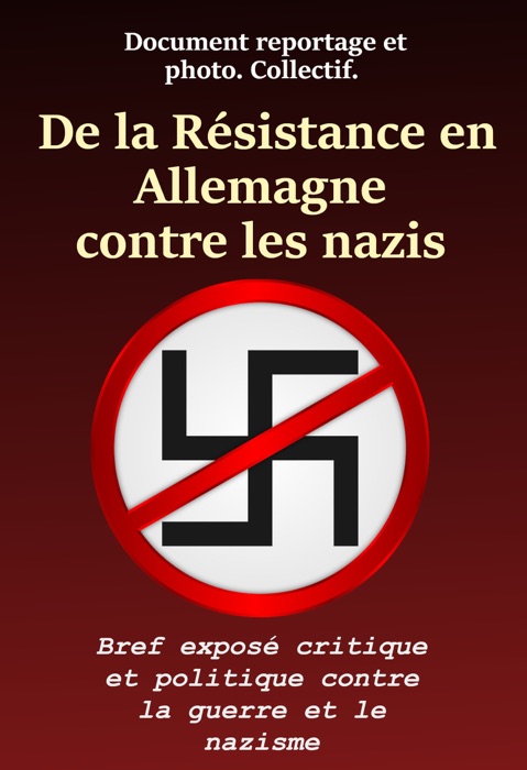 De la résistance en Allemagne contre les nazis