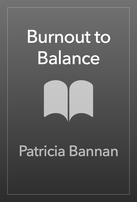 From Burnout to Balance