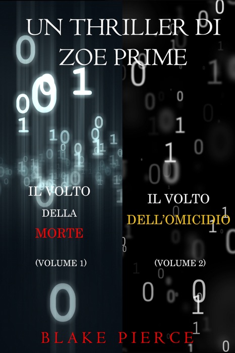 Bundle dei Thriller di Zoe Prime: Il Volto della Morte (#1) e Il Volto dell’Omicidio (#2)