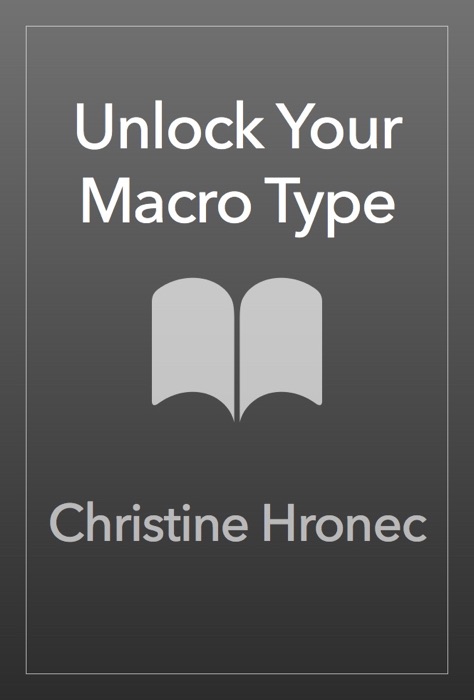 Unlock Your Macro Type