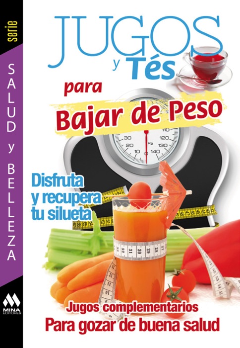 Jugos y Tés para bajar de peso