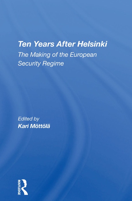 Ten Years After Helsinki