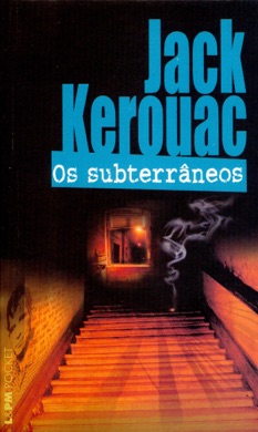 Capa do livro Os Subterrâneos de Jack Kerouac