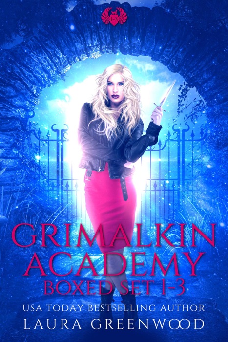 Grimalkin Academy: Stakes The Complete Series