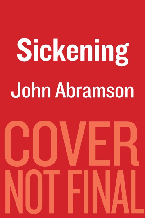 sickening by john abramson