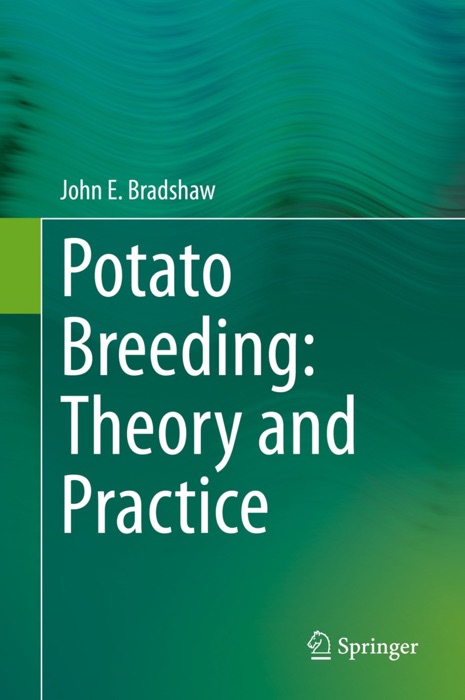 Potato Breeding: Theory and Practice