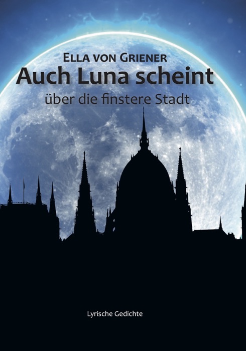 Auch Luna scheint   über die finstere Stadt