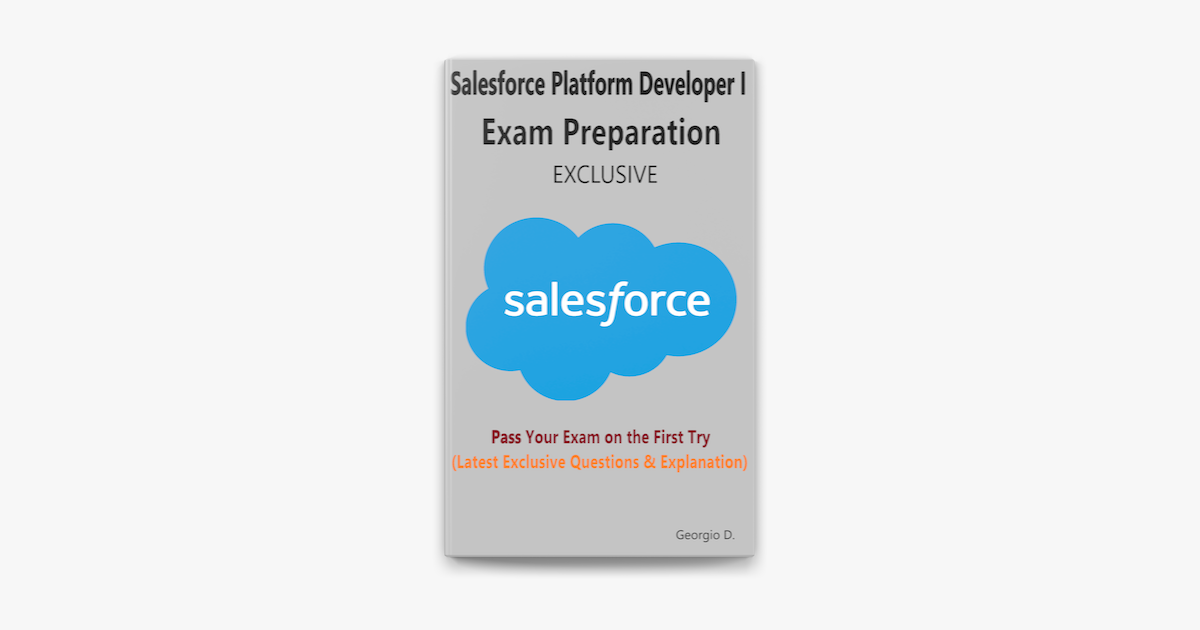 Salesforce Certified Platform Developer I : CRT-450 (NEW Preparation) on  Apple Sns-Brigh10