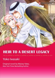 Heir To A Desert Legacy - Yoko Iwasaki by  Yoko Iwasaki PDF Download