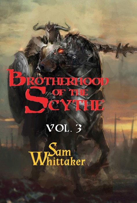 Brotherhood of the Scythe, Vol. 3