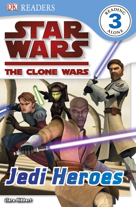 DK Readers L3: Star Wars: The Clone Wars: Jedi Heroes (Enhanced Edition)
