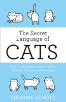 Susanne Schötz & Peter Kuras - The Secret Language Of Cats artwork