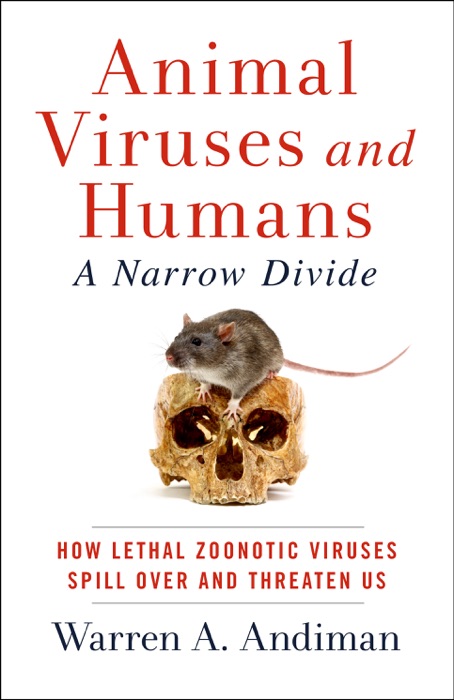 Animal Viruses and Humans, a Narrow Divide