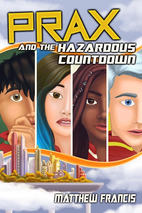 PRAX and the Hazardous Countdown