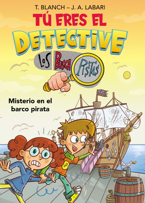 Tú eres el detective con Los Buscapistas 2. Misterio en el barco pirata (Tú eres el detective con Los Buscapistas 2)